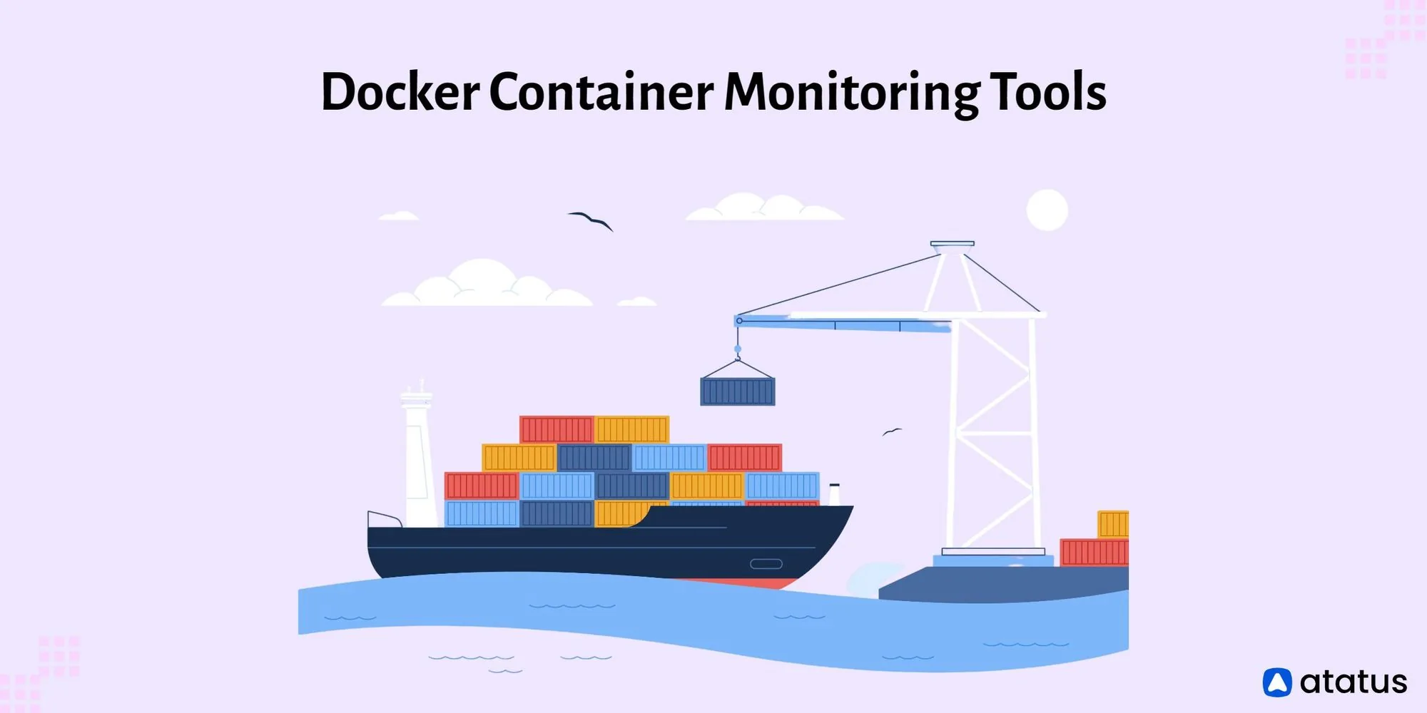 7 Best Docker Container Monitoring Tools
