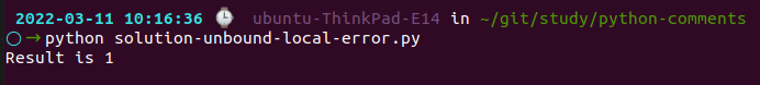 Output of the solution to UnboundLocalError in Python