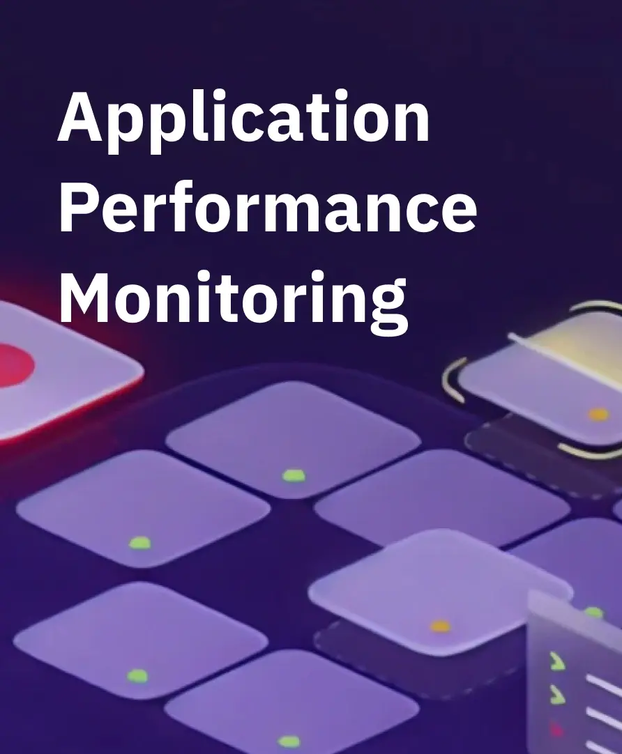 Application Performance Monitoring